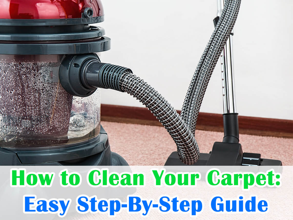 How to Clean Your Carpet