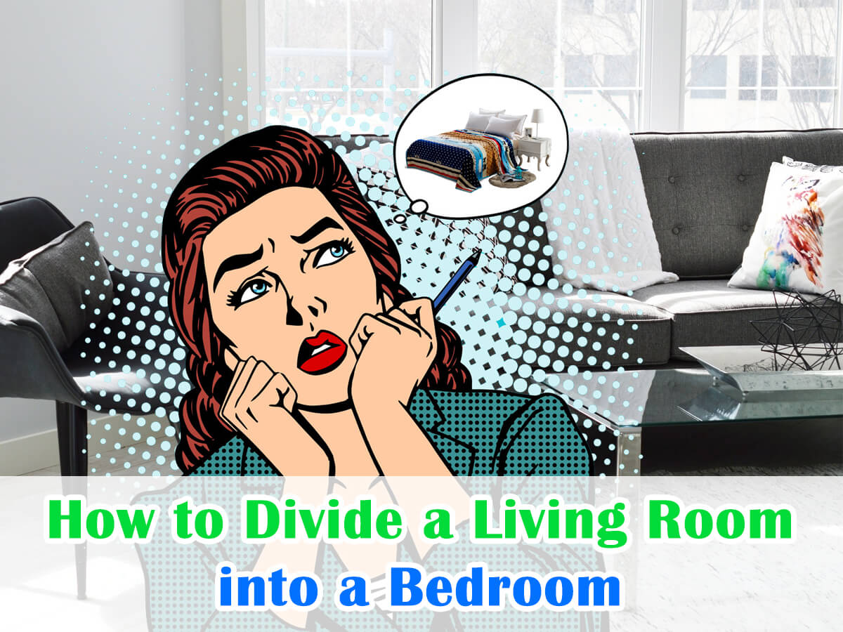 How to Divide a Living Room into a Bedroom