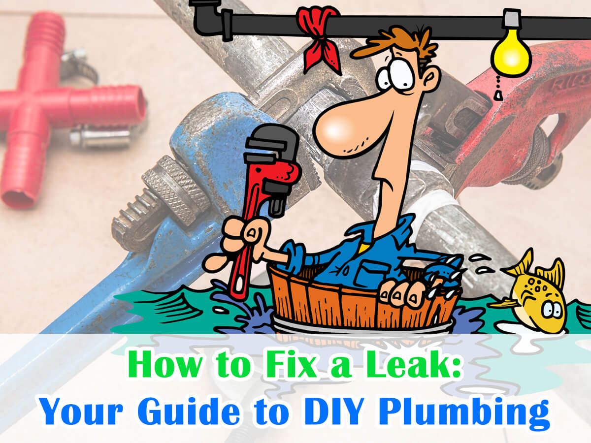 How to Fix a Leak