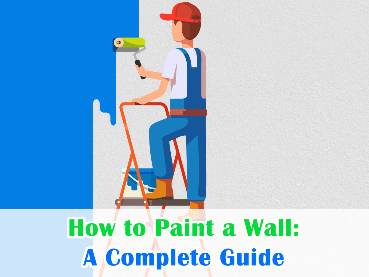 How to Paint a Wall